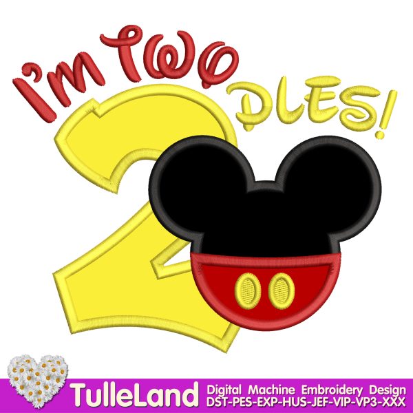 I'm Twodles second Birthday Machine embroidery design