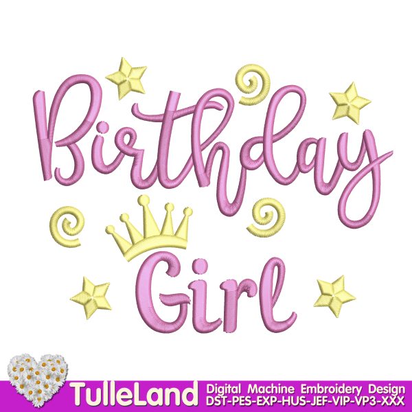 Birthday Girl Princess Machine embroidery design