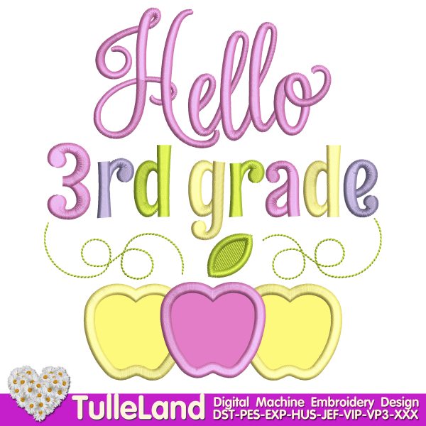 Hello 3rd Grade Back To School Machine embroidery design