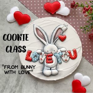 Cookie class – From bunny with love