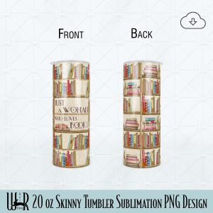 Tumbler Sublimation PNG Design Just a Woman Who loves Books