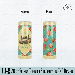Just a Woman who loves Sewing Tumbler Sublimation Design