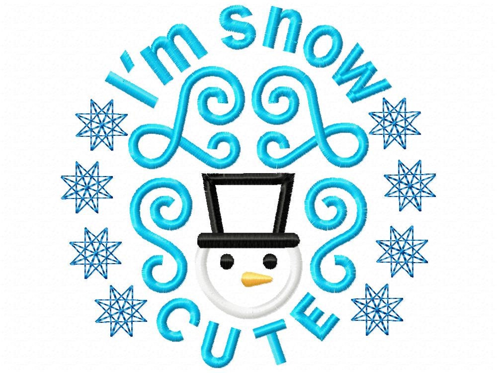 I'm snow cute Snowman Christmas Machine embroidery design 2 I'm snow cute Snowman Christmas Machine embroidery design - Image 2