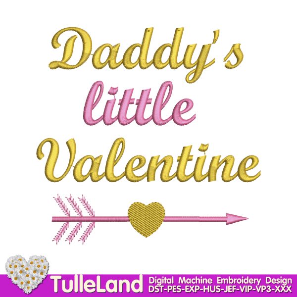 Daddy's little Valentine Machine embroidery design
