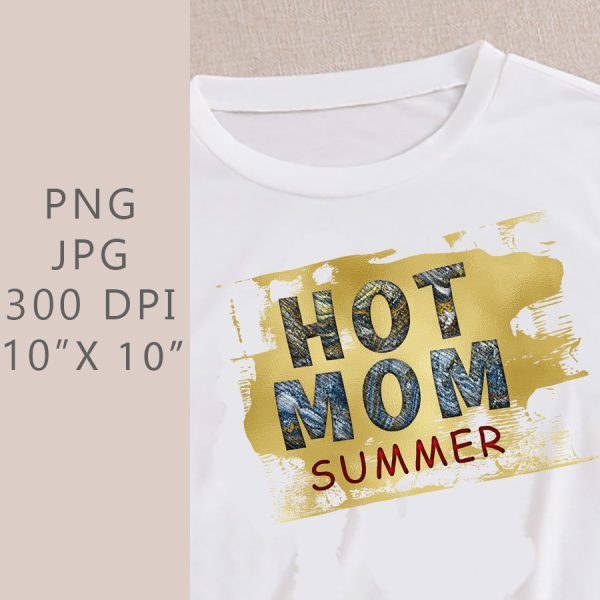 HOT MOM SUMMER SUBLIMATION FILE