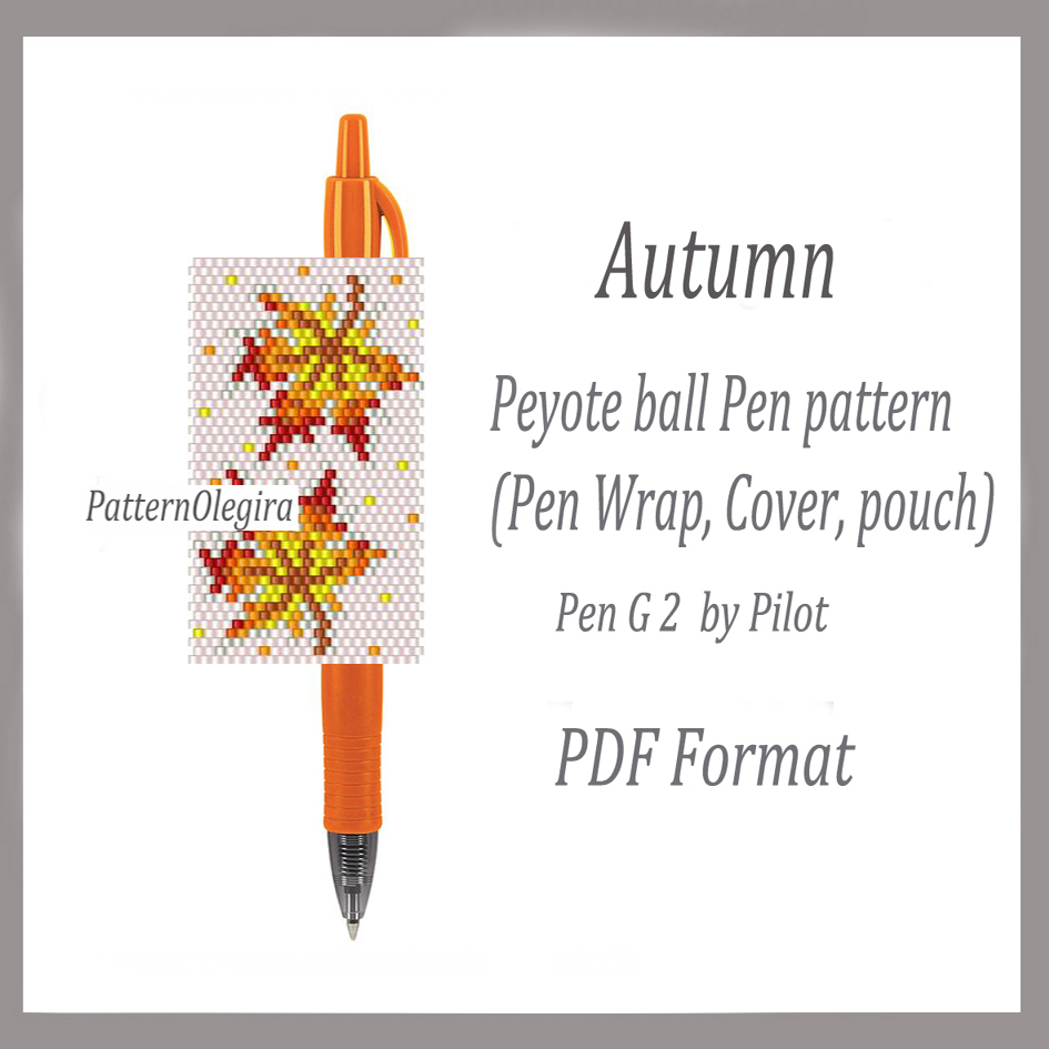 AUTUMN beading pattern PDF file Bead pen wraps pilot G2 1 AUTUMN bead pattern PDF file