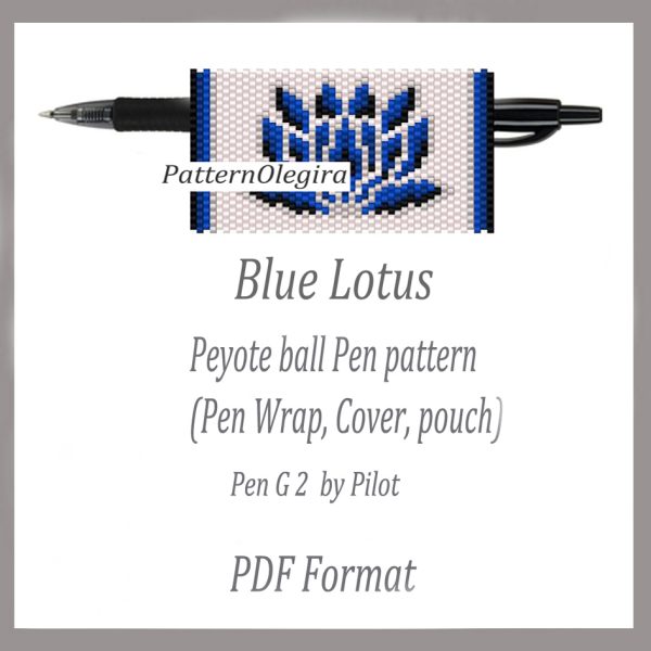 BLUE LOTUS Bead pattern PDF file Bead cover pen Bead pen wraps Beading patterns Olegirabeadpatterns