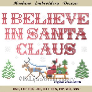 Home 696 I believe in Santa Claus cross stitch