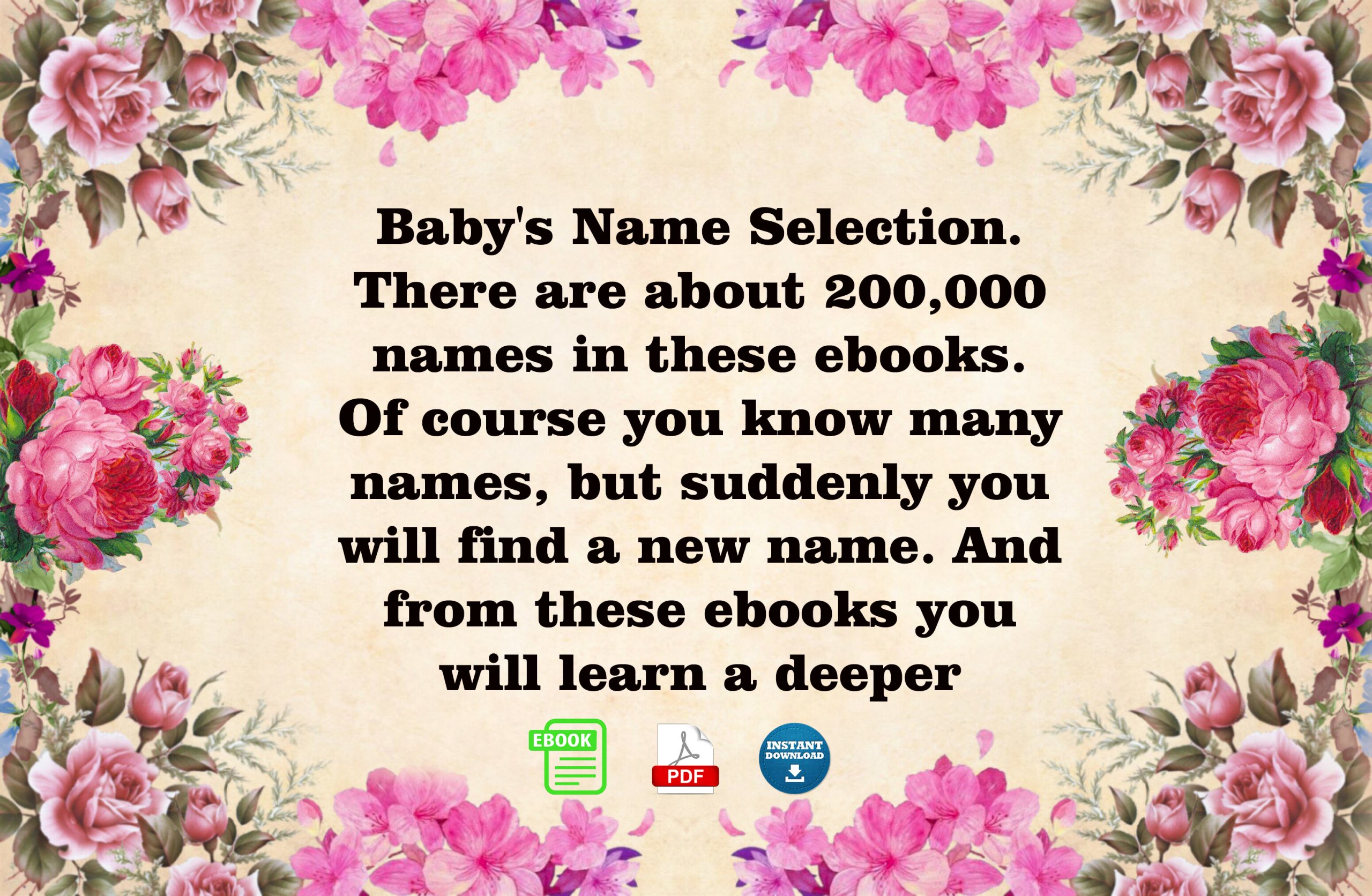 Baby Name Selection. The meaning of name. Popular and Unusual Baby Names. Ebook in PDF