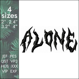 Alone Embroidery Design, sad loneliness font file dst pes, 4 size