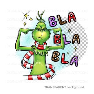 The Grinch Bla Bla Bla Sublimation illustration