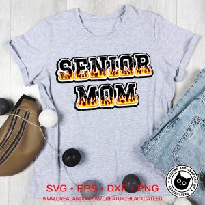 senior mom burning letters t shirt design