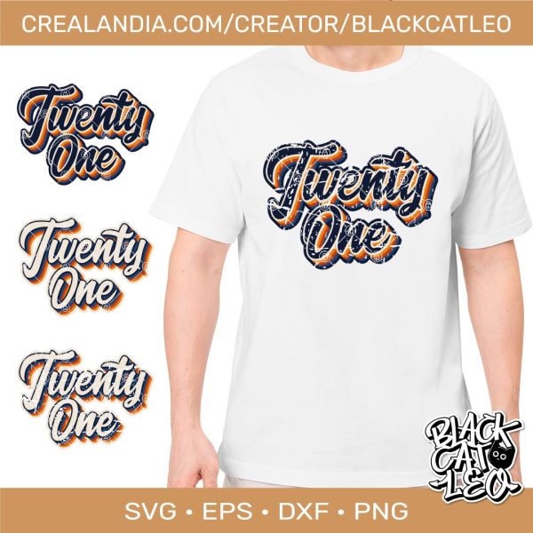 Twenty one svg. 21st birthday svg. Twenty first birthday png