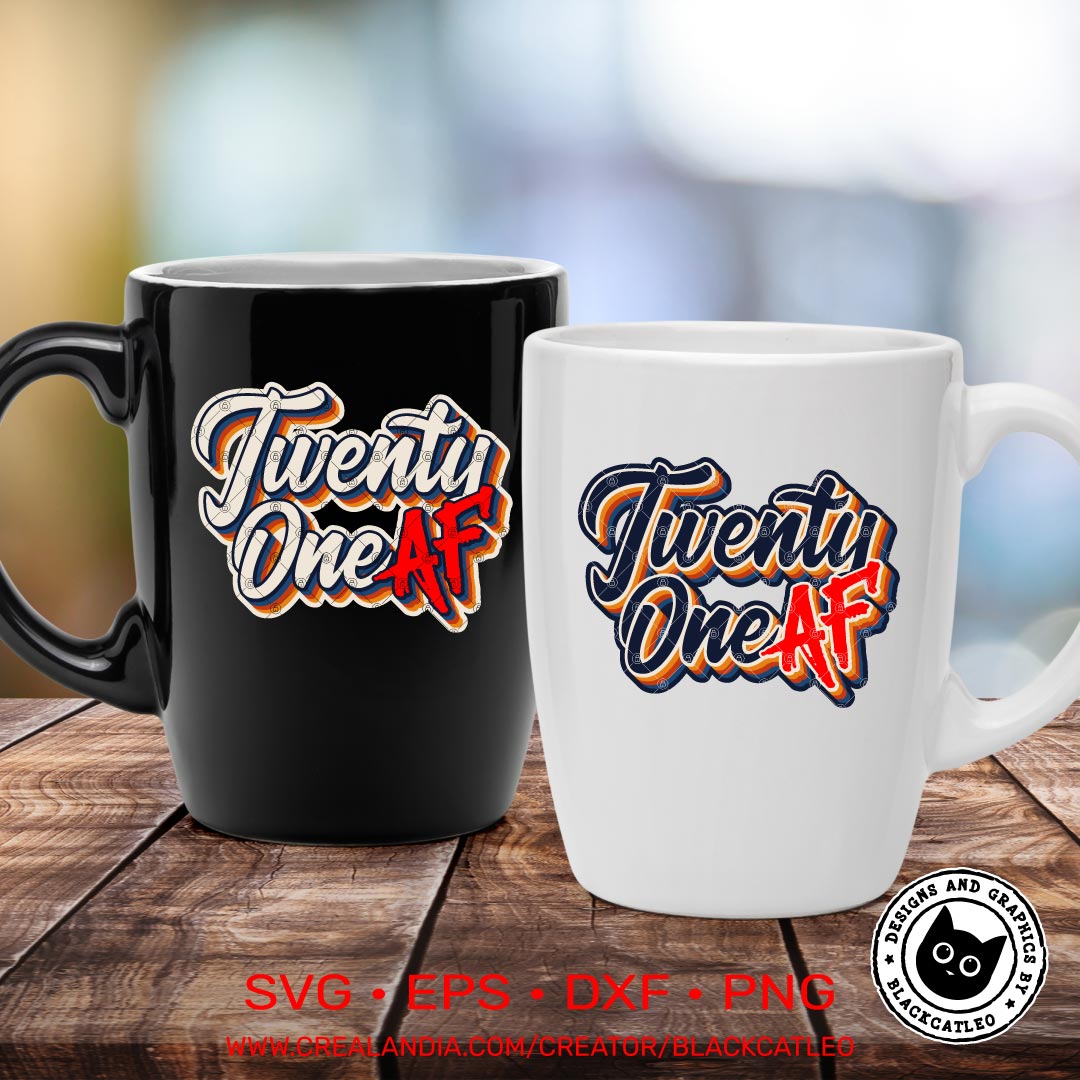 twenty one af mug design svg