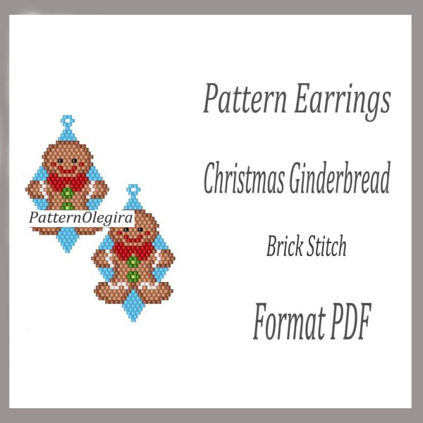 CHRISTMAS GINDERBREAD Earrings bead pattern PDF file Beading patterns Christmas patterns Beading earrings Olegirabeadpatterns