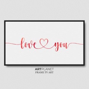 Love You Samsung Frame TV Art Valentine's Day