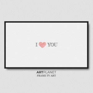 I Love You Frame TV Art Valentine's Day