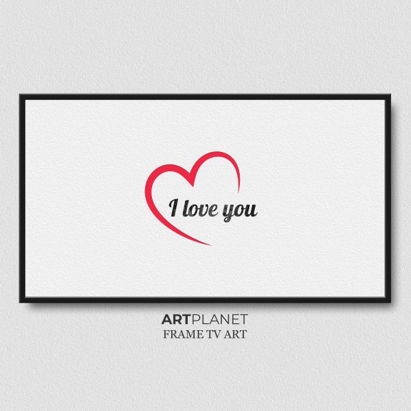 Valentine's Day Samsung Frame TV Art I Love You