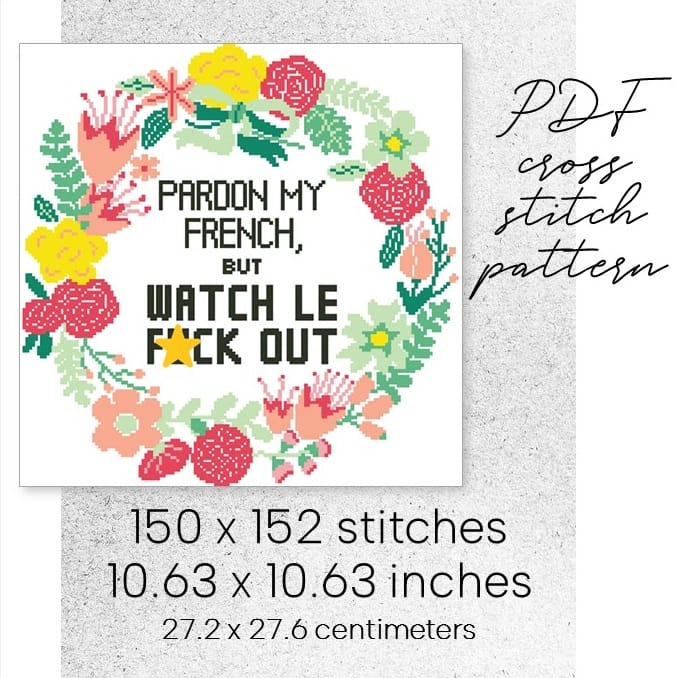 Cross Stitch Pattern Pardon My French Subversive Quote Wreath 1 cross stitch pattern funny subversive sarcastic quote flower wreath easy for beginner digital instant download
