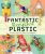 How to make a plastic product. Creative ideas for plastic crafts